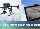 MODELISER ET INSPECTER en DRONE